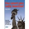 Chci mluvit jako rodilý Američan! - Gillett Amy