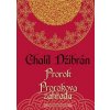 Prorok Prorokova záhrada (Chalíl Džibrán)