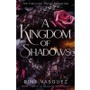 Kingdom of Shadows - Rina Vasquez