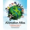 The Animation Atlas - Jake Cunningham, Michael Leader, Headline Publishing Group