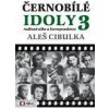 Černobílé idoly 3 - Rodinná alba a korespondence - Cibulka Aleš
