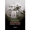 Svedkovia mojej doby - Slavo Kalný