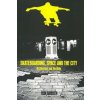 Skateboarding, Space and the City (Iain Borden)(Brožovaná)