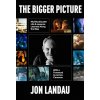 BIGGER PICTURE (LANDAU JON)(Pevná)