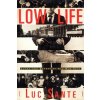 LOW LIFE (Luc Sante)(Brožovaná)