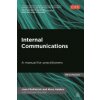Internal Communications: A Manual for Practitioners (Fitzpatrick Liam)