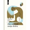 Ako milovať svoju dcéru - Hila Blumová