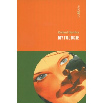 Mytologie - Roland Barthes