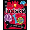Objavuj ľudské telo - Dr. Bipasha Choudhury