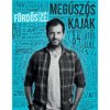 Megúszós kaják (Fördős Zé)(Pevná)