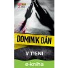 E-kniha V tieni - Dominik Dán
