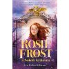 Rosie Frost a sokolí královna
