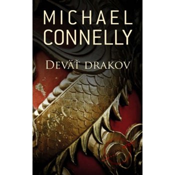 Deväť drakov - Michael Connelly