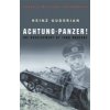 Achtung-Panzer!: The Development of Tank Warfare (Guderian Heinz)