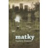 Matky - Teodora Dimova