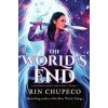 The World's End - Rin Chupeco, Sourcebooks, Inc