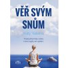 Věř svým snům - Katy Yaksha