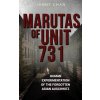 Marutas of Unit 731 (Jenny Chan)(Brožovaná)