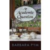 An Academic Question (Barbara Pym)(Brožovaná)
