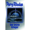 Der letzte Krieger (Perry Rhodan)(Pevná)