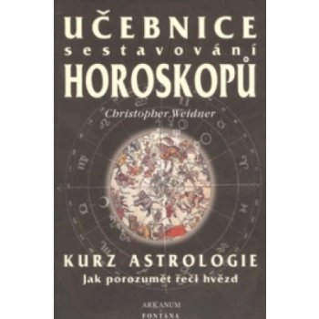 Učebnice sestavování horoskopů - Christopher A. Weidner