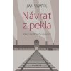 Návrat z pekla - Jan Vavřík