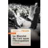 Le marché de l'art sous l'occupation (POLACK EMMANUELLE)(Brožovaná)