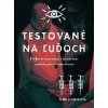Testované na ľuďoch - Petra Sušaninová