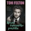 Spoza čarovného prútika - Felton Tom