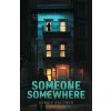 Someone Somewhere (Debbie Baldwin)(Brožovaná)