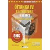 Čítanka IV. k literatuře v kostce pro střední školy
