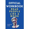 OFFICIAL WORKBOOK for Read People Like a Book (Patrick King)(Brožovaná)