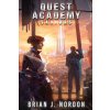 Quest Academy (Brian J. Nordon)(Brožovaná)