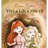 Vivi a Lili v ríši víl - Roxana Rojíková