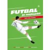 Futbal je najlepší! - Peter Šurín; Ján Vajsábel
