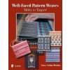 Weft-Faced Pattern Weaves: Tabby to Taquete (Hoskins Nancy Arthur)