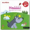 MiniPÉDIA – Haúúú! Objavujeme svet so zvukmi | Choux Nathalie