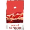 Derviš na poušti - Josef Aul, Jindřich Janíček (ilustrátor)