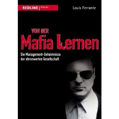 Von der Mafia lernen - Ferrante, Louis