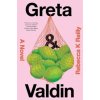 Greta & Valdin