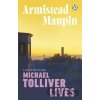 Michael Tolliver Lives - Armistead Maupin