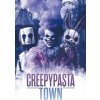 Creepypasta Town (Steve Hutchison)(Brožovaná)