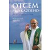 Otcem pro každého