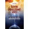 Štyri posledné veci - Kevin Vost