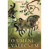 O umění válečném - Mistr Sun