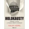 Holokausty - Gilles Kepel