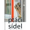 Ptáci lidských sídel - Alena Klvaňová