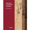 Tichá pošta mezi Bohemií a Buddhou - Luboš Bělka a kol., Ondřej Váša (ed.)