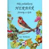 Můj pohádkový herbář - Stromy a keře - Iva Hoňková