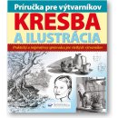 Príručka pre výtvarníkov - kresba a ilustrácia